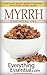 MYRRH Essential Oil by Ann Sullivan