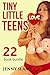 Erotica: Tiny Little Teens (New Adult Romance Multi Book Mega Bundle Erotic Sex Tales Taboo Bundle)(Coming Of Age Teen Romance)(New Adult Erotica, Taboo, Fantasy, Fetish)