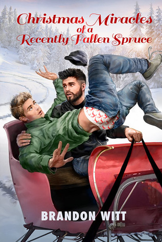 Christmas Miracles of a Recently Fallen Spruce (2015 Advent Calendar - Sleigh Ride)