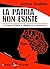 La Patria non esiste by Andrea Tarabbia