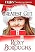 The Greatest Gift by Roxy Boroughs