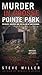Murder in Grosse Pointe Park by Steve      Miller