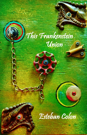 This Frankenstein Union