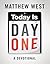 Today Is Day One: A Devotional