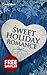 Sweet Holiday Romance Sampler: A Cold Creek Christmas Story / Her Mistletoe Cowboy / A Ranger for the Holidays / Into the Storm / Proposal at the Winter Ball / A Savannah Christmas Wish