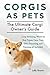 Corgis as Pets by Lolly Brown