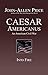 Caesar Americanus: An American Civil War - Into Fire