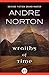 Wraiths of Time by Andre Norton Wraiths of Time by Andre Norton