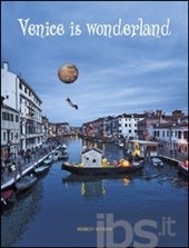 venice is wonderland (Unknown Binding)