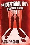 The Identical Boy (Tales From Between, #2) The Identical Boy (Tales From Between, #2)