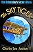 THE SKY TIGER: An Old-Style Movie Serial-Type Cliffhanger in 13 Thrilling Chapters (The Trail Riders Book 2)