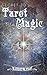 Secret to Tarot of Magic (Secret to Magic Book 4)