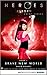 Brave New World. Event Series (Heroes Reborn: Official TV Tie-In #1)