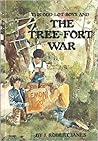 The Odd-Lot Boys and the Tree Fort War by J. Robert Janes