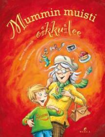 Mummin muisti oikkuilee (Hardcover)
