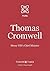 Thomas Cromwell: Henry VIII's Chief Minister (Tudor Times Insights (Profile) Book 6)