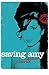 Saving Amy: The Amy Winehouse Story