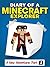 Minecraft: Diary of a Minecraft Explorer - A New Adventure "PART 1" (Unofficial Minecraft Books. 30 BONUSES INCLUDED!)