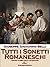 Tutti i sonetti romaneschi by Giuseppe Gioachino Belli