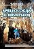 Speleologija u Hrvatskoj: Speleološki priručnik
