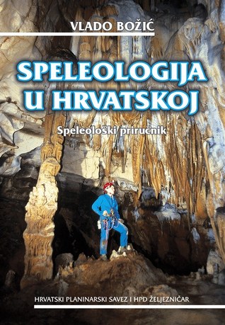 Speleologija u Hrvatskoj: Speleološki priručnik