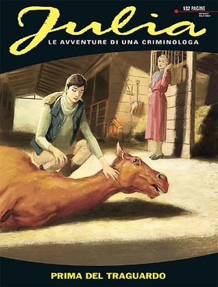 Julia n. 208: Prima del traguardo (Mass Market Paperback)