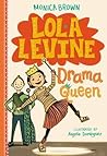 Lola Levine: Drama Queen