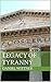 Legacy of Tyranny (Tales of Crowns and Thorns, #1)
