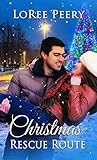 Christmas Rescue Route (Christmas Holiday Extravaganza) Christmas Rescue Route (Christmas Holiday Extravaganza)