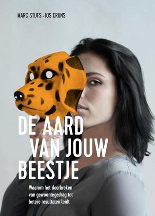 De aard van jouw beestje (Hardcover)