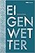 Eigenwetter