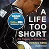 A Life Too Short:...