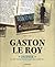 Gaston le Roy, Dagboek van ...