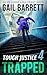 Trapped (Tough Justice #1.4)