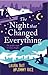 The Night That Changed Everything