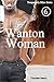 A Wanton Woman (Temporarily Mine Series Book 6)