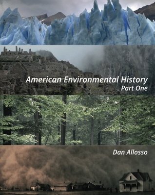 American Environmental History: Part One (Paperback)