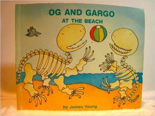 Og and Gargo at the Beach (Paperback)