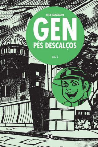Gen Pés Descalços, Volume 09 (Gen Pés Descalços, #9)