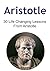 Aristotle: 30 Life Changing...