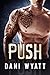 Push (Southside Brotherhood, #2)
