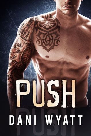 Push (Southside Brotherhood, #2)