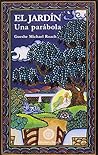 EL JARDÍN. UNA PA...