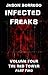 Infected Freaks Volume Four: The Red Tower Part Two