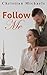 Follow Me