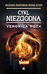 Cykl Niezgodna by Veronica Roth
