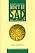 Don't Be Sad by عائض القرني Don't Be Sad by عائض القرني
