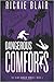 Dangerous Comforts (Ruby Danger series, #3)