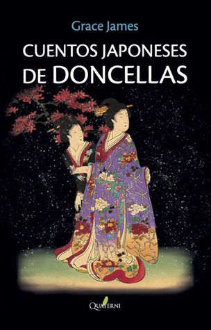 Portada de Cuentos japoneses de doncellas, de Grace James