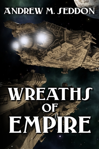 Wreaths of Empire (Paperback)
